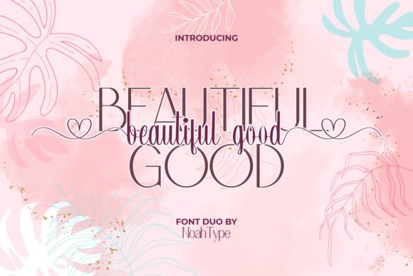 Beautiful Good Duo: The Stylish Font Pair for Modern Projects