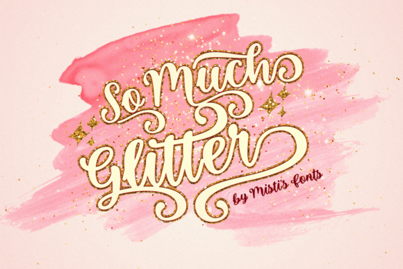 So Much Glitter: A Bold Script Font for Unforgettable Designs