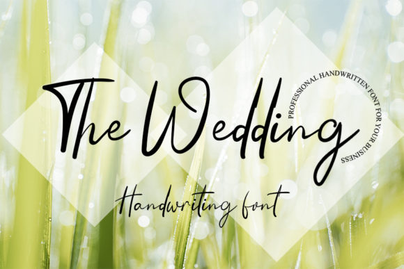 The Wedding: A Script Font for Elegant, Authentic Design
